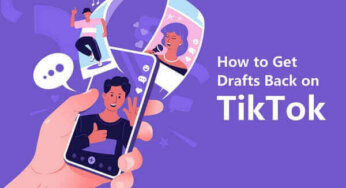 How to Get Drafts Back on TikTok After Deleting the App
