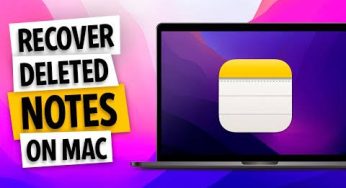6 Effective Methods to Recover Deleted Notes on Mac